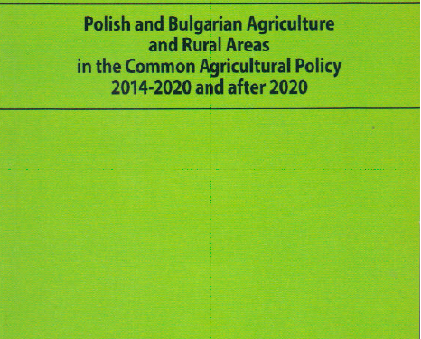 Селското стопанство и селските райони на България и Полша в ОСП през 2014-2020 и след 2020