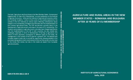 AGRICULTURE AND RURAL AREAS IN THE NEW MEMBER STATES – ROMANIA AND BULGARIA AFTER 10 YEARS OF EU MEMBERSHIP