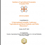 Invitation, thematic sections and registration, X International Scientific Conference „Agricultural and Rural Outlooks and Policy Dimensions“/IAE-FASF/